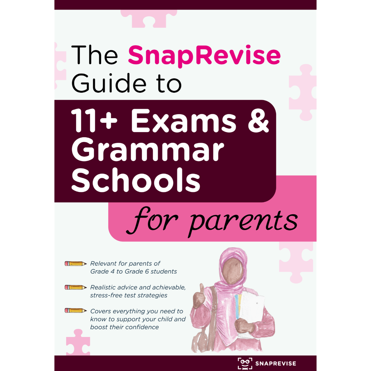The SnapRevise Parent Guide to 11+