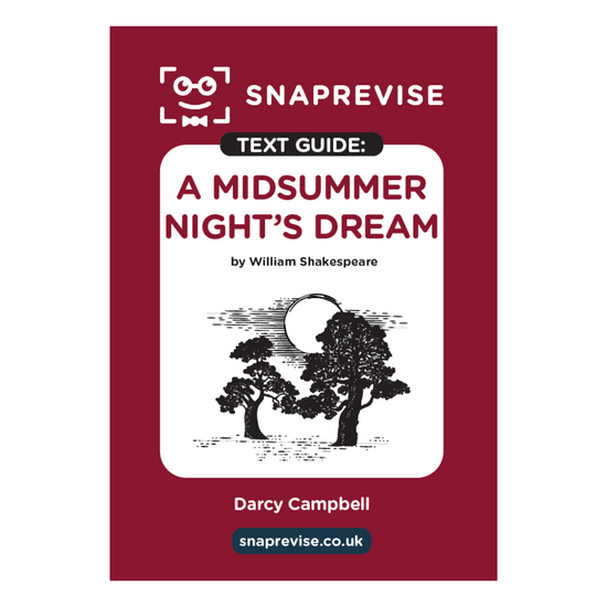 Text Guide: A Midsummer Night's Dream by William Shakespeare – SnapRevise