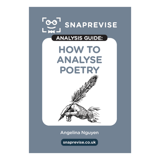 The SnapRevise Analysis Guides: How To Analyse Poetry