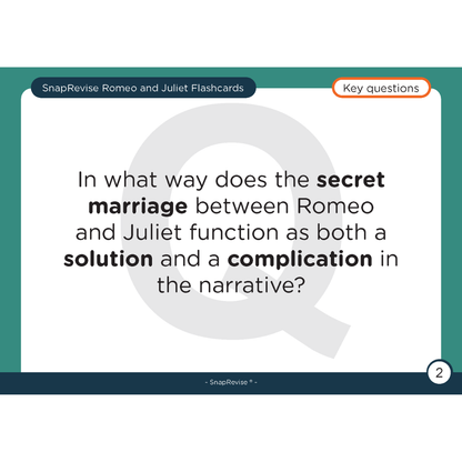 Flashcards from SnapRevise with a key question about Romeo and Juliet's secret marriage.
