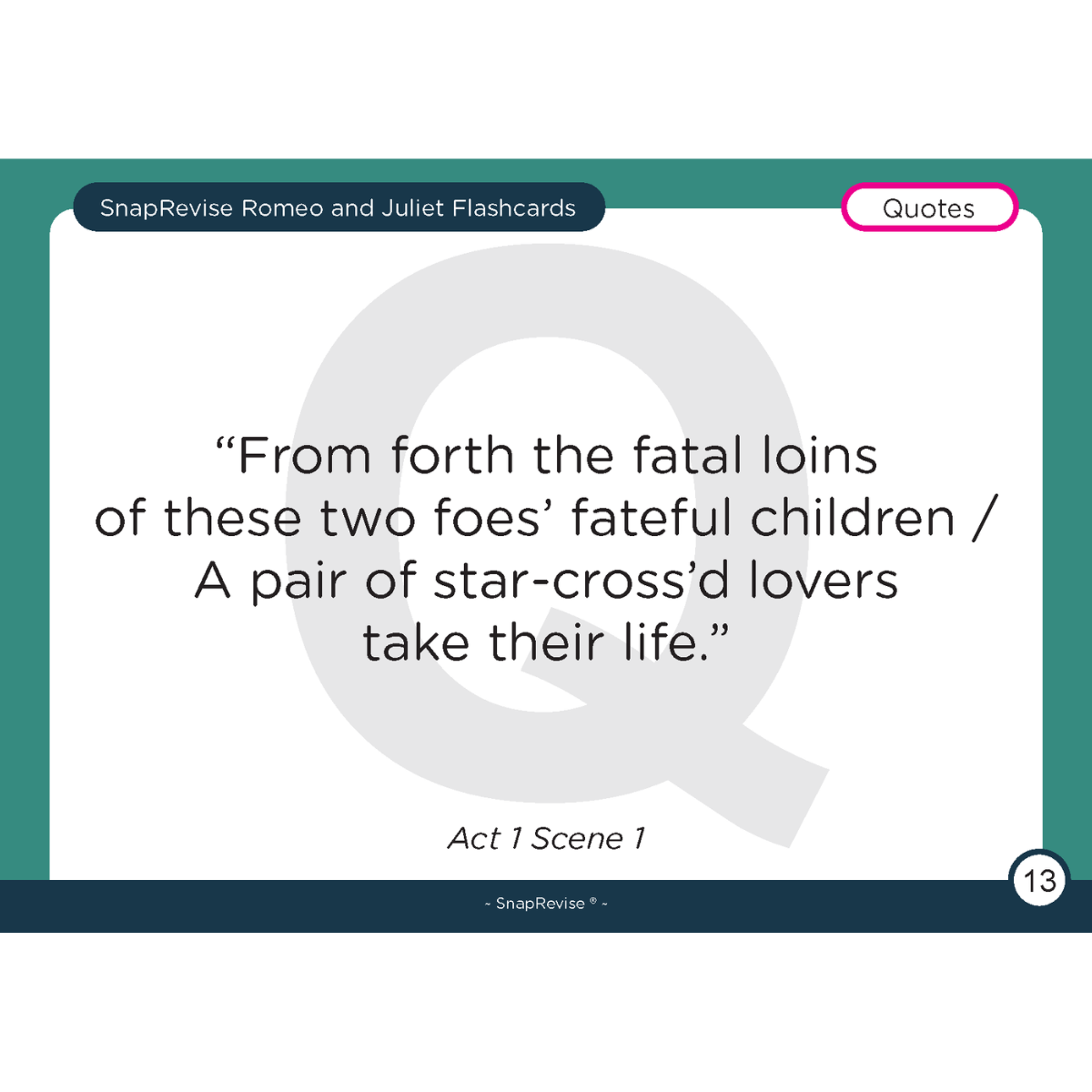 Romeo and Juliet flashcard by SnapRevise with a famous quote in black text.